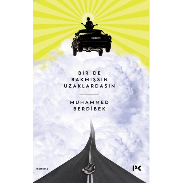 Bir de Bakmışsın Uzaklardasın