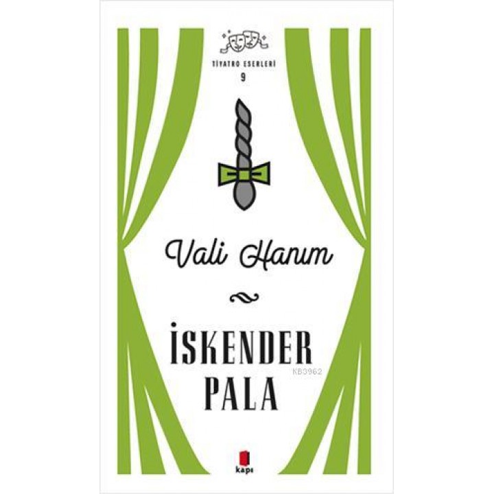 Vali Hanım - Tiyatro Eserleri 9