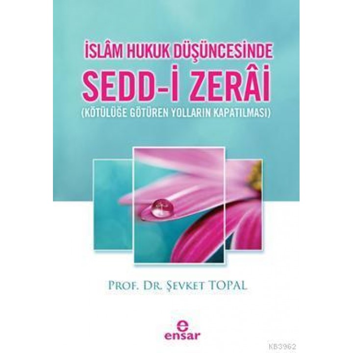 İslâm Hukuk Düşüncesinde Sedd-i Zerai