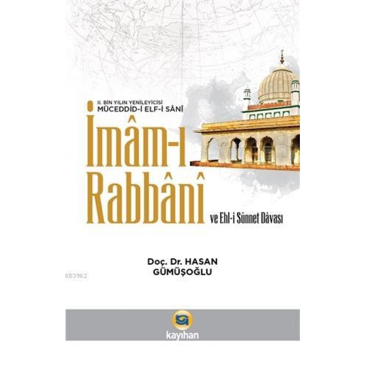 İmam-ı Rabbani ve Ehl-i Sünnet Davası
