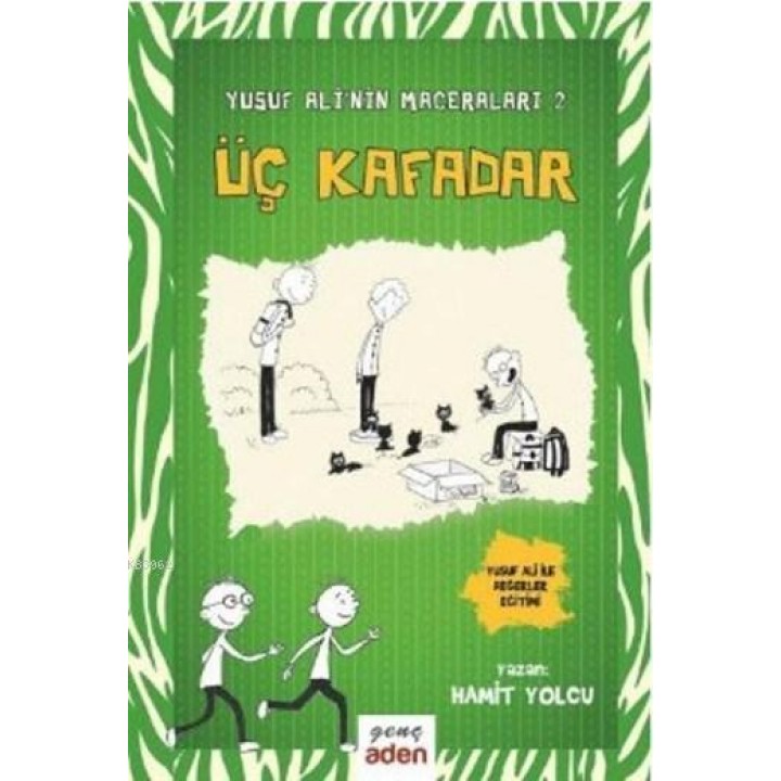 Yusuf Ali'nin Maceraları 2 Üç Kafadar