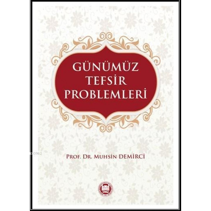 Günümüz Tefsir Problemleri