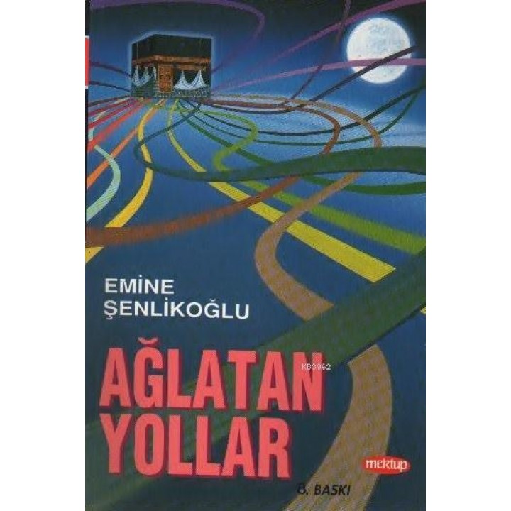 Ağlatan Yollar