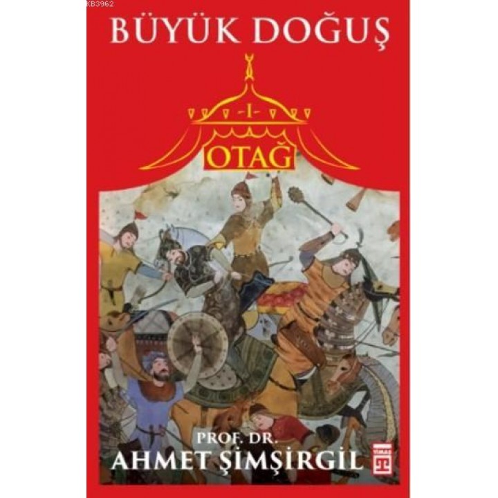 Büyük Doğuş Otağ I