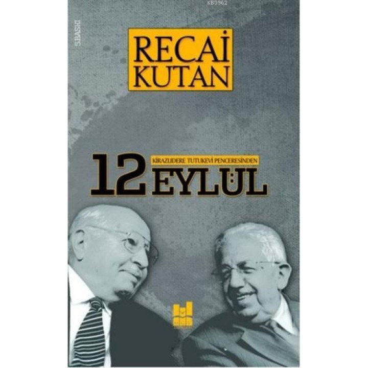 Kirazlıdere Tutukevi Penceresinden 12 Eylül