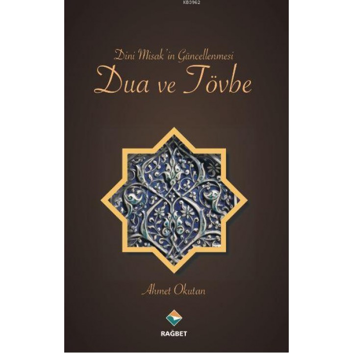 Dini Misak'in Güncellenmesi Dua ve Tövbe