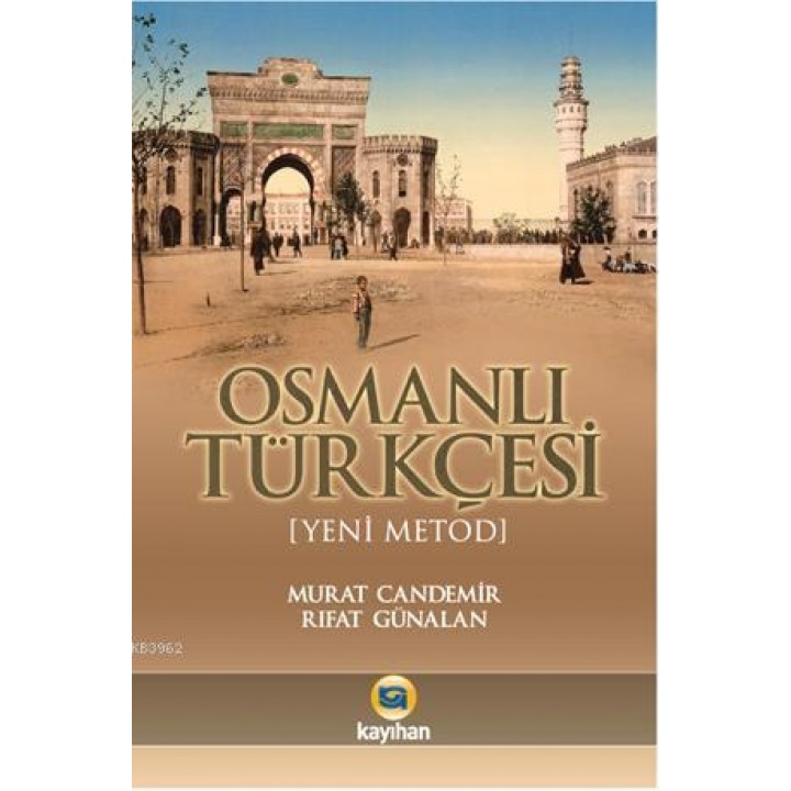 Osmanlı Türkçesi (Yeni Metod)