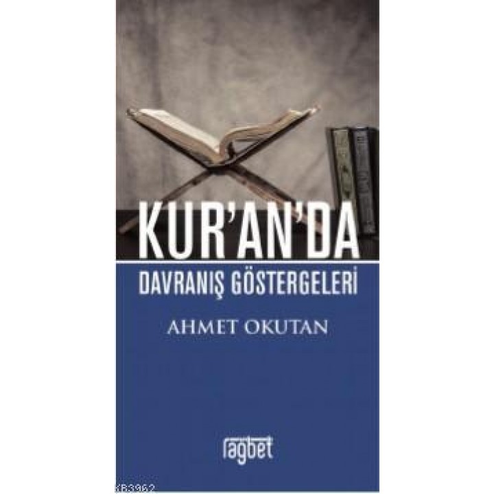 Kur'an'da Davranış Göstergeleri