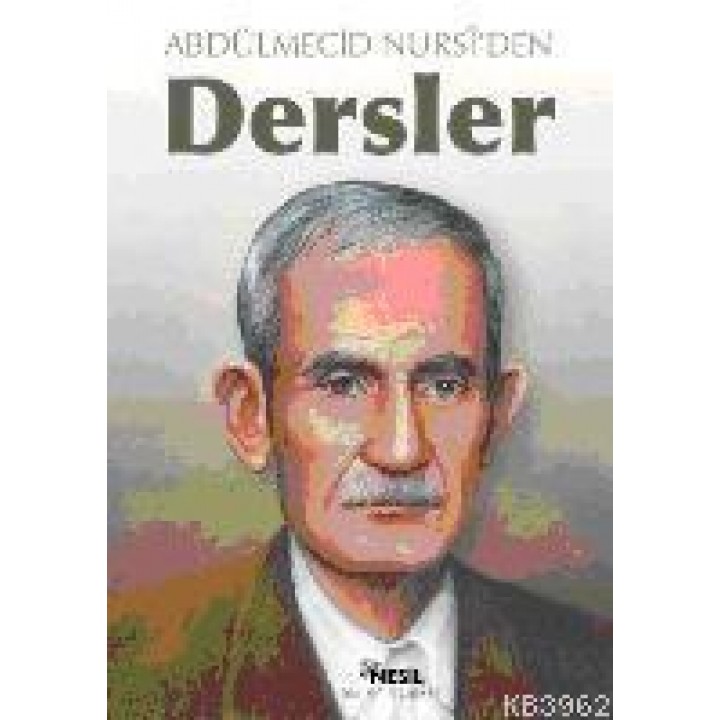 Abdülmecid Nursi´den Dersler