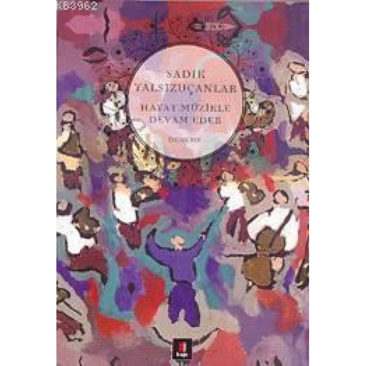 Hayat Müzikle Devam Eder