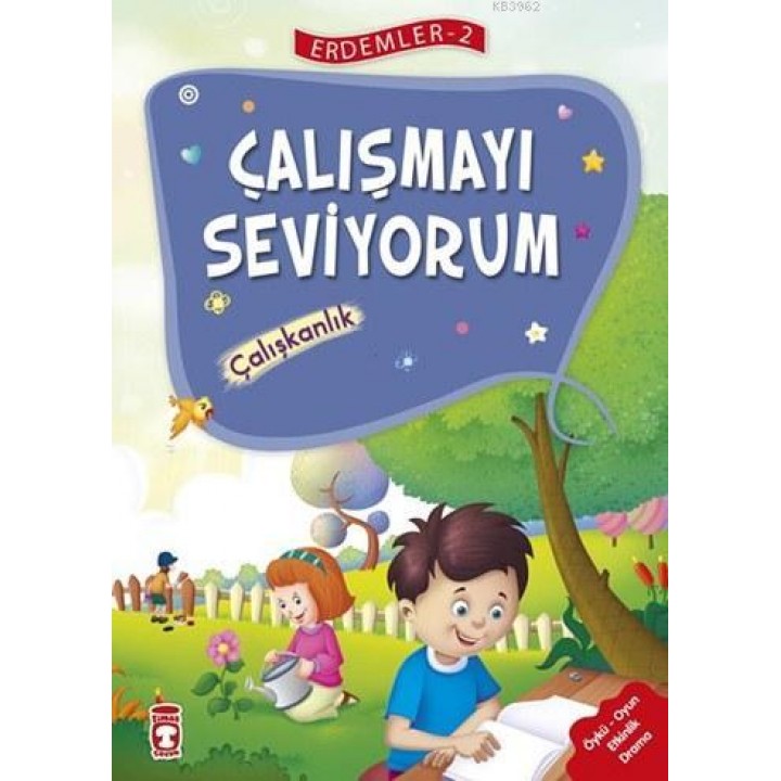 Çalışmayı Seviyorum - Çalışkanlık (7+ Yaş); Erdemler Dizisi - 2
