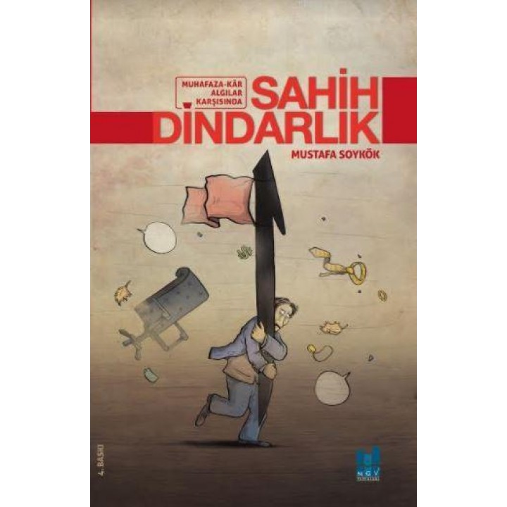 Sahih Dindarlık; Muhafaza-Kar Algılar Karşısında