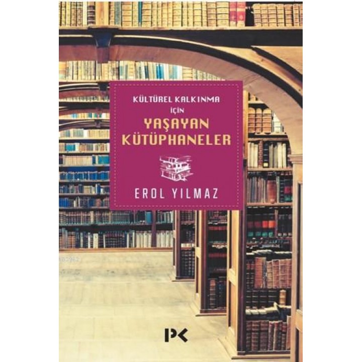 Kültürel Kalkınma için Yaşayan Kütüphaneler
