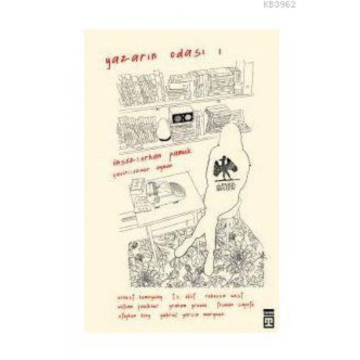 Yazarın Odası -1; Ustalar Yazma Sanatını Tartışıyor