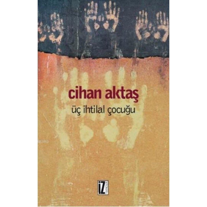 Üç İhtilal Çocuğu