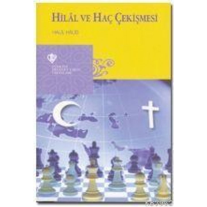 Hilal ve Hac Çekişmesi