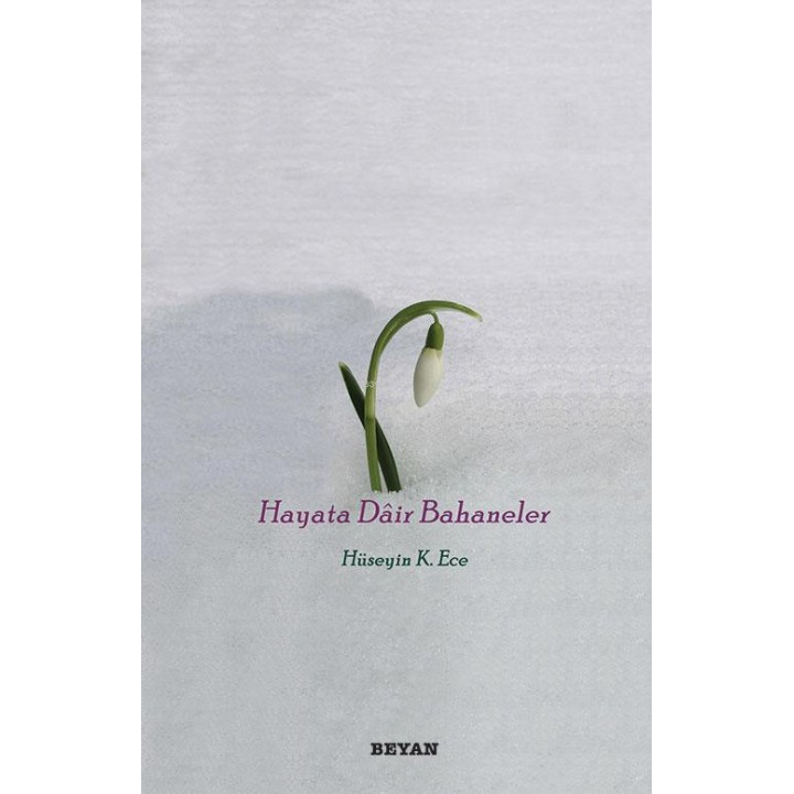 Hayata Dair Bahaneler