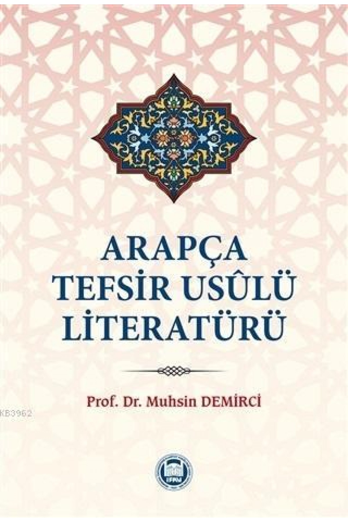 Arapça Tefsir Usulü Literatürü