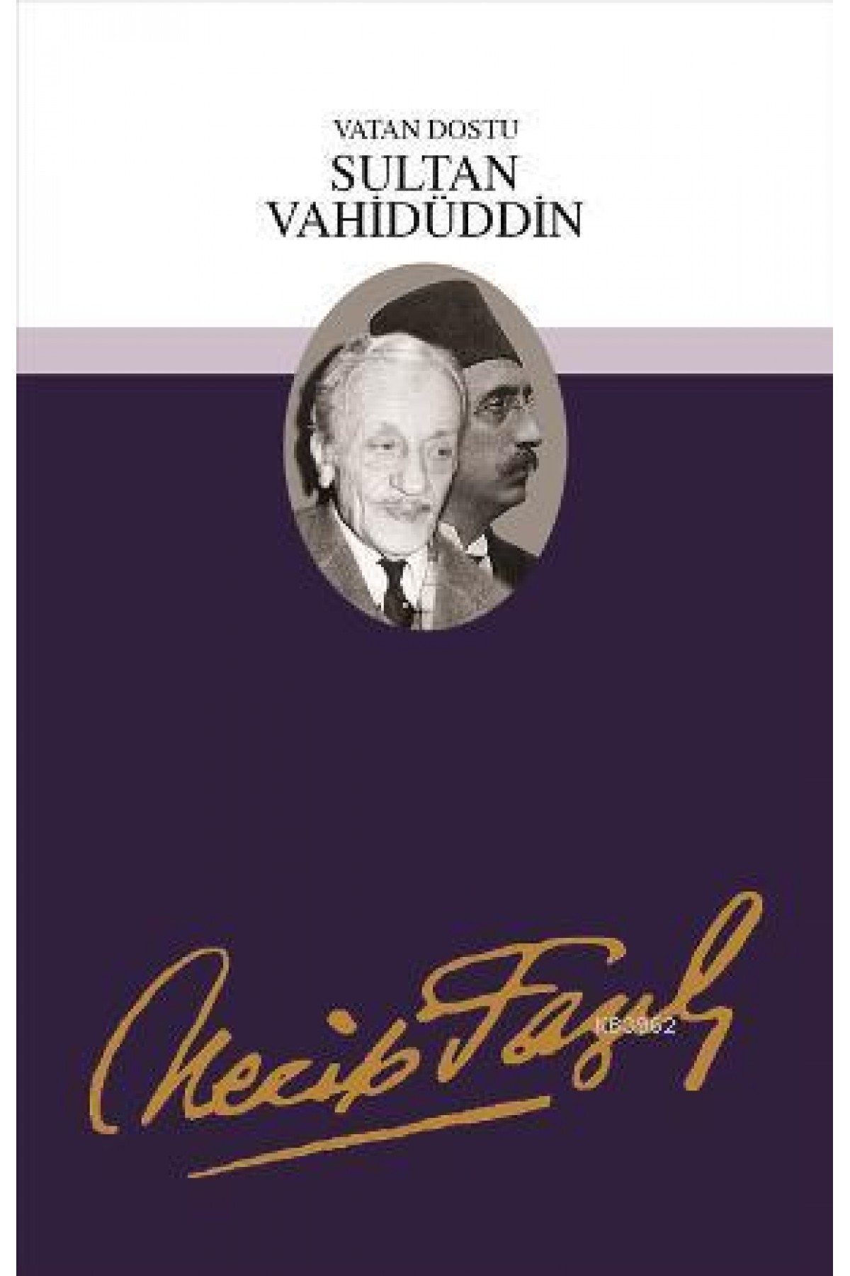 Vatan Dostu Sultan Vahidüddin