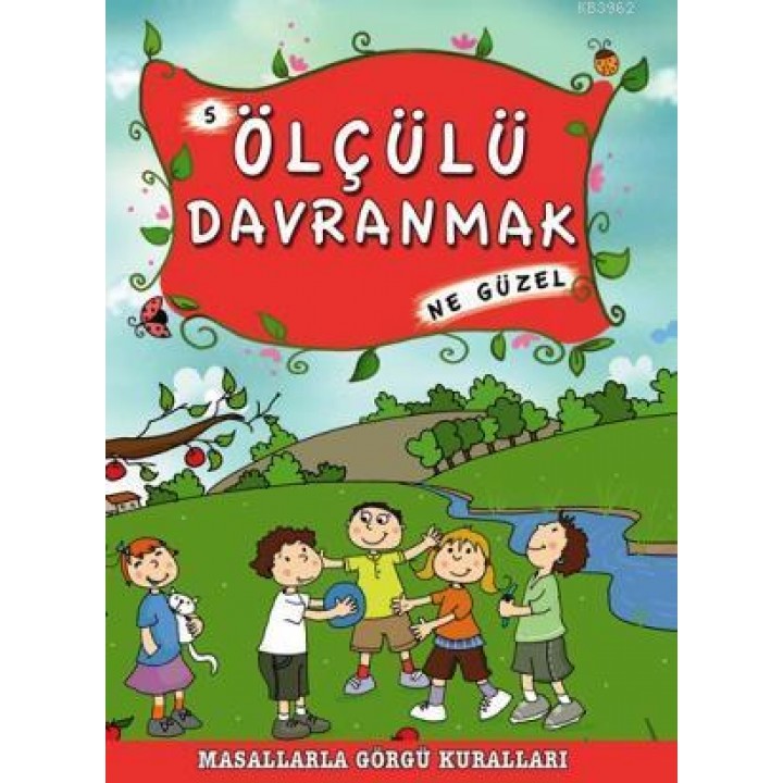 Ölçülü Davranmak Ne Güzel