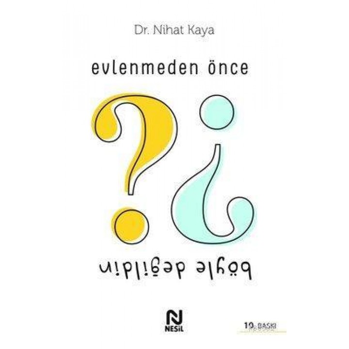 Evlenmeden Önce Böyle Değildin