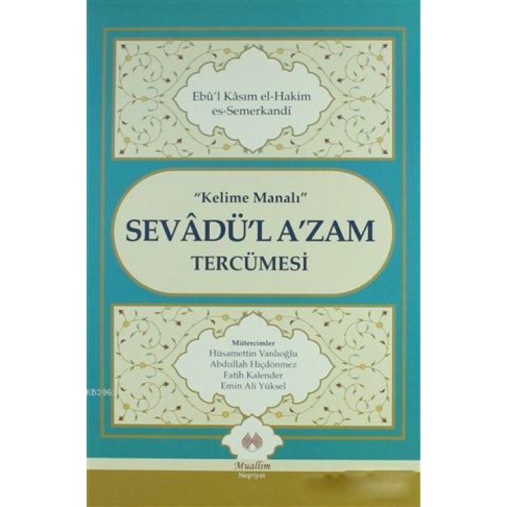 Kelime Manalı Sevadü'l A'zam Tercümesi