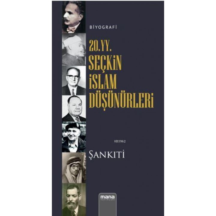 20. yy. Seçkin İslam Düşünürleri