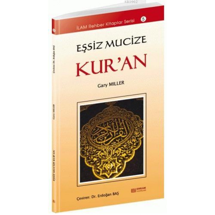 Eşsiz Mucize Kur'an