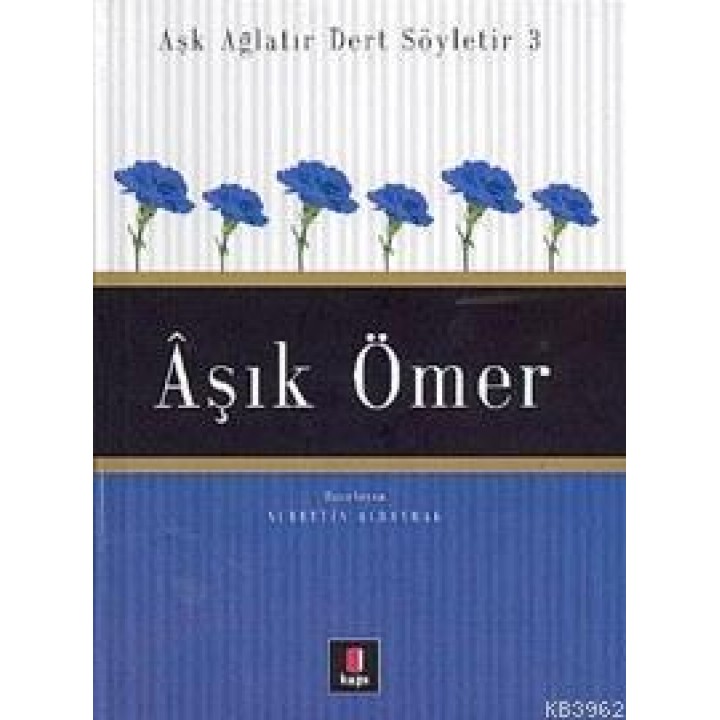 Aşk Ağlatır Dert Söyletir 3 - Âşık Ömer
