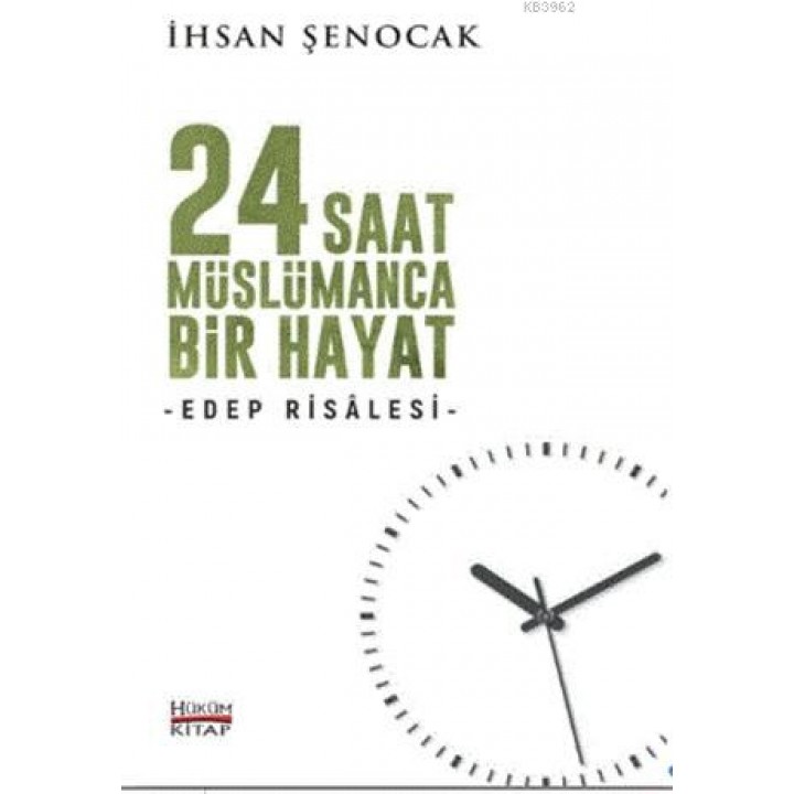 24 Saat Müslümanca Bir Hayat; Edep Risalesi