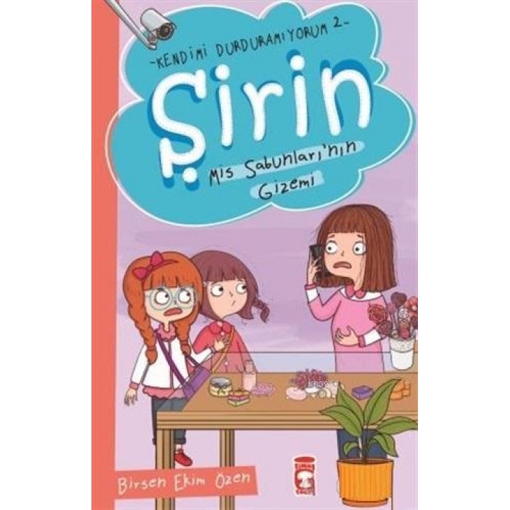Şirin Mis Sabunlarının Gizemi - Kendimi Durduramıyorum 2