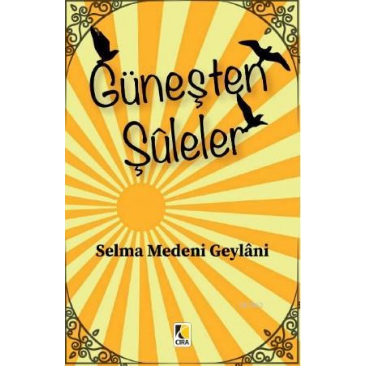 Güneşten Şuleler