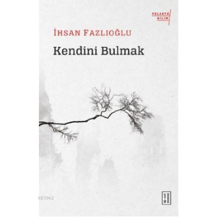 Kendini Bulmak
