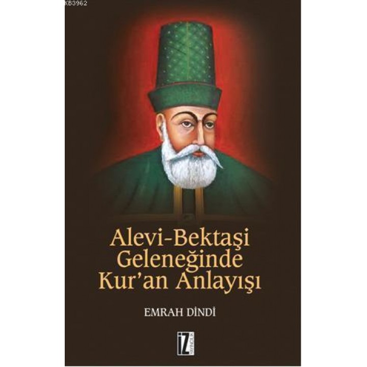 Alevi Bektaşi Geleneğinde Kur'an Anlayışı