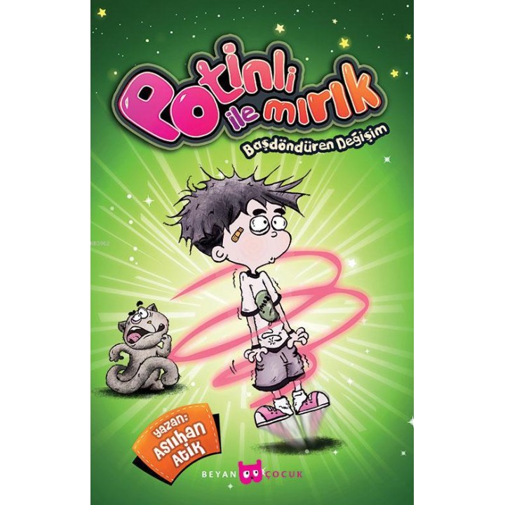 Potinli ile Mırık - Başdöndüren Değişim