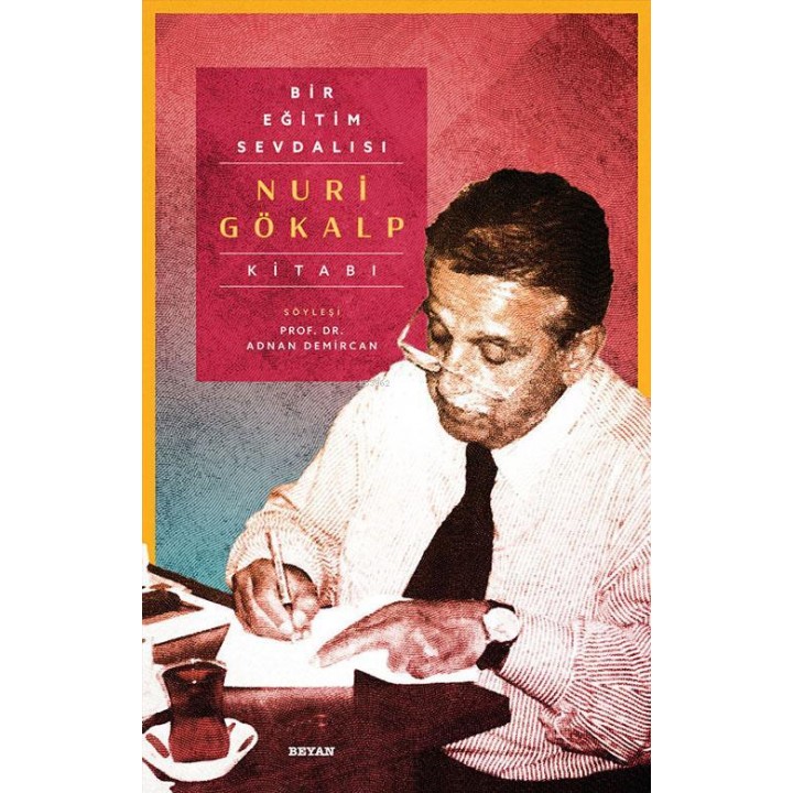 Bir Eğitim Sevdalısı - Nuri Gökalp Kitabı