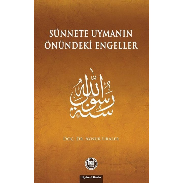 Sünnete Uymanın Önündeki Engeller