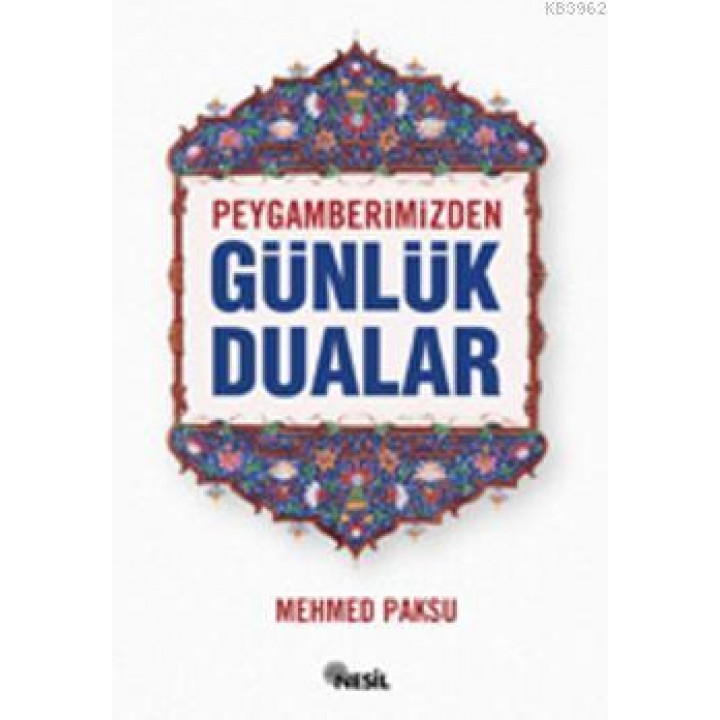 Peygamberimizden Günlük Dualar (cep Boy)