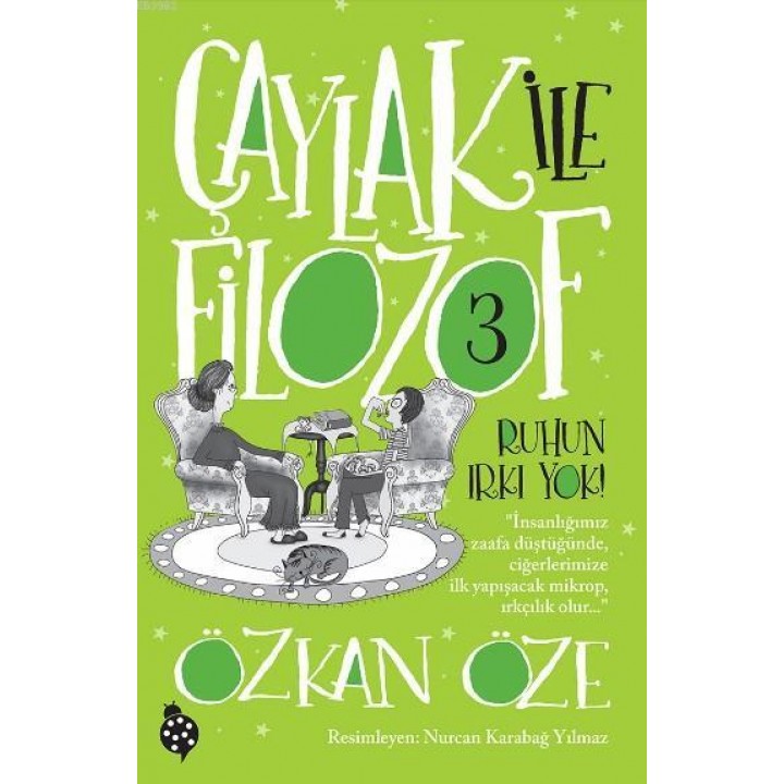 Çaylak ile Filozof - 3 Ruhun Irkı Yok!