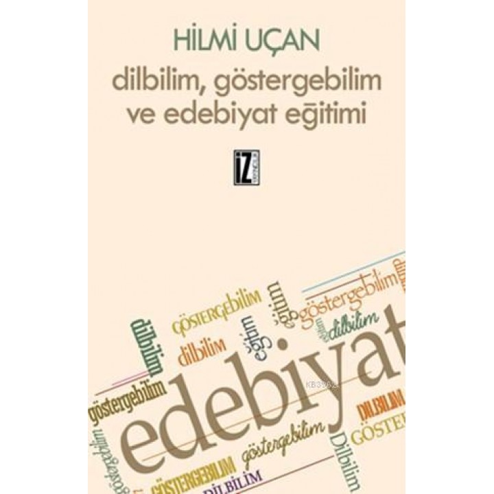 Dilbilim, Göstergebilim ve Edebiyat Eğitimi