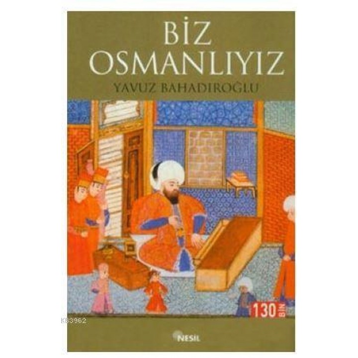 Biz Osmanlıyız