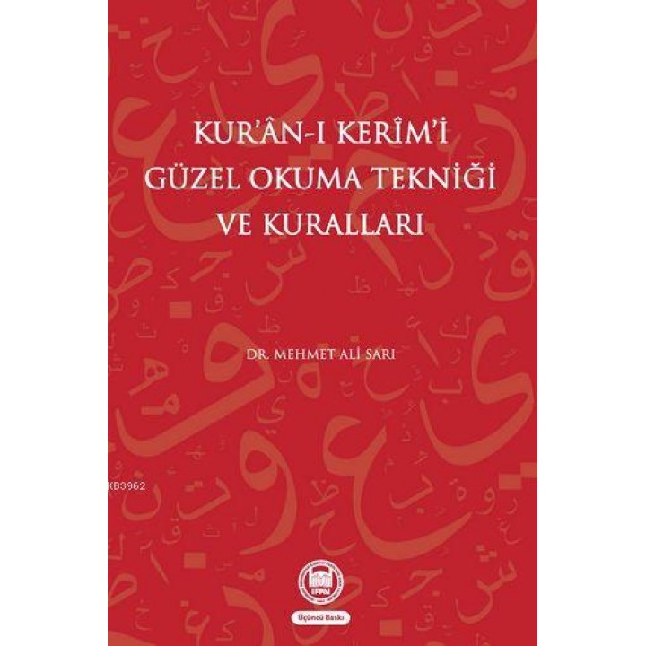 Kur'an-ı Kerimi Güzel Okuma Tekniği Ve Kuralları