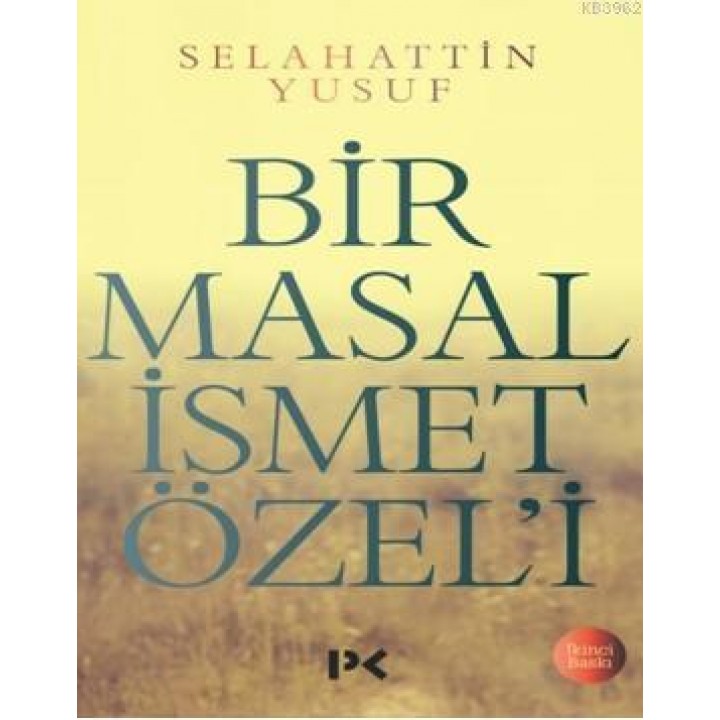 Bir Masal İsmet Özeli