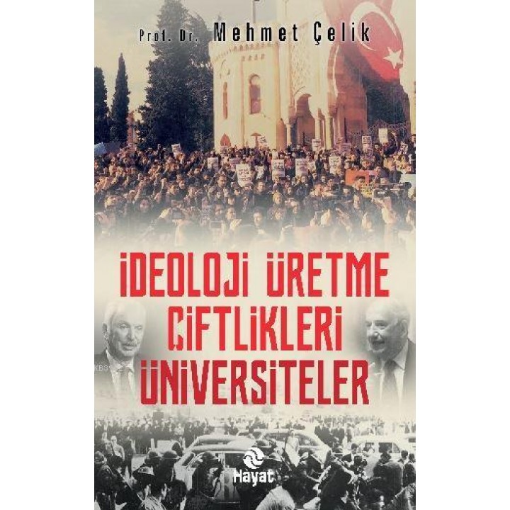 İdeoloji Üretme Çiftlikleri: Üniversiteler