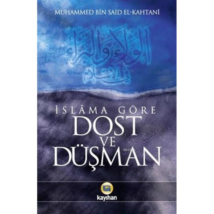 İslâma Göre Dost ve Düşman