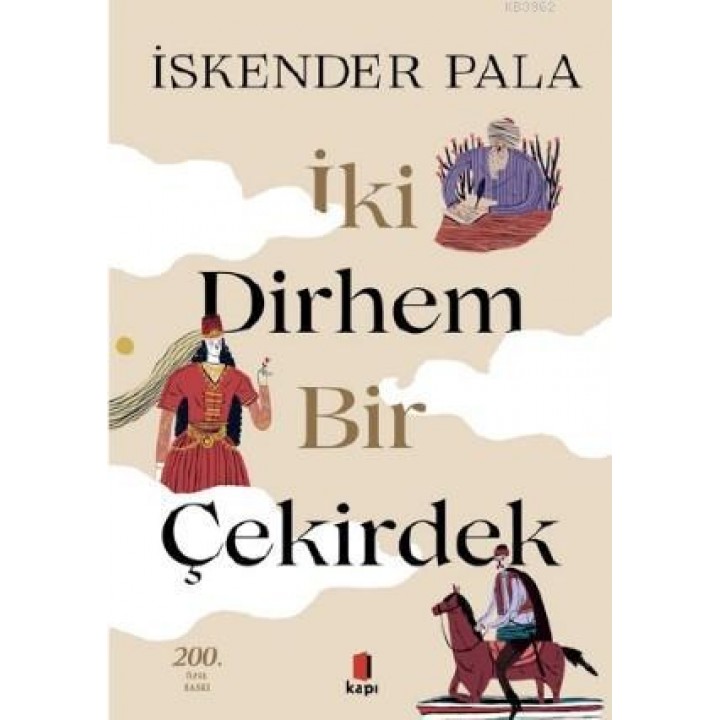 İki Dirhem Bir Çekirdek