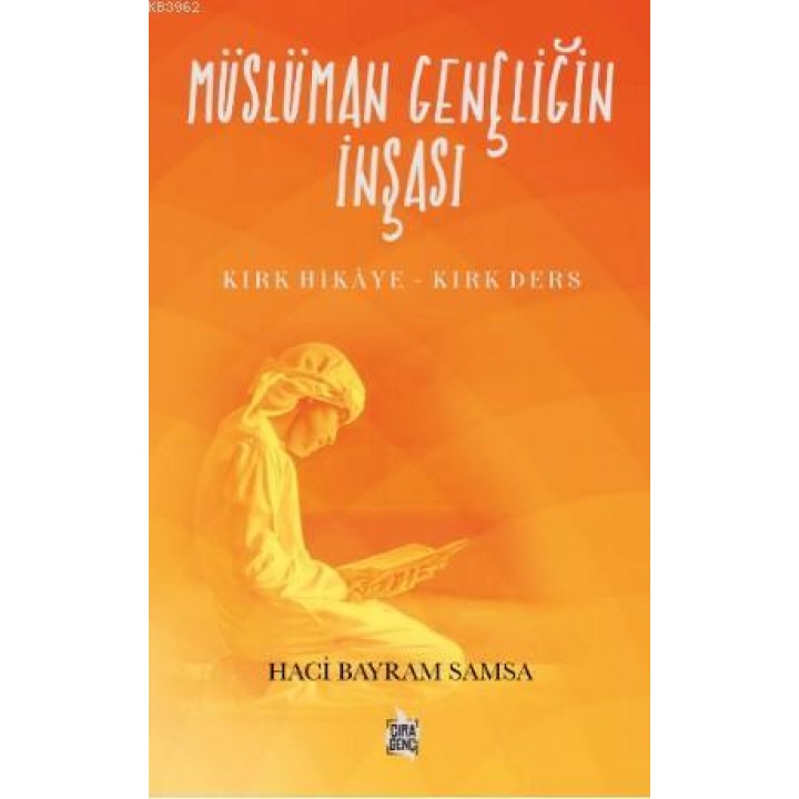 Müslüman Gençliğin İnşası