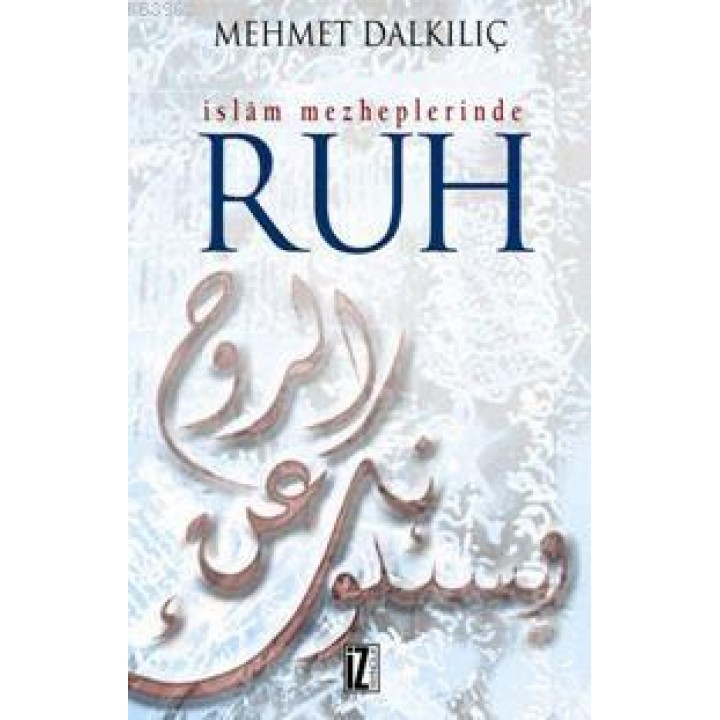 İslam Mezheplerinde Ruh