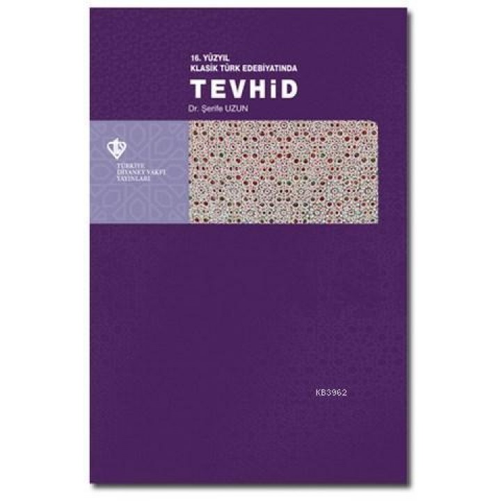 16. Yüzyıl Klasik Türk Edebiyatında Tevhid