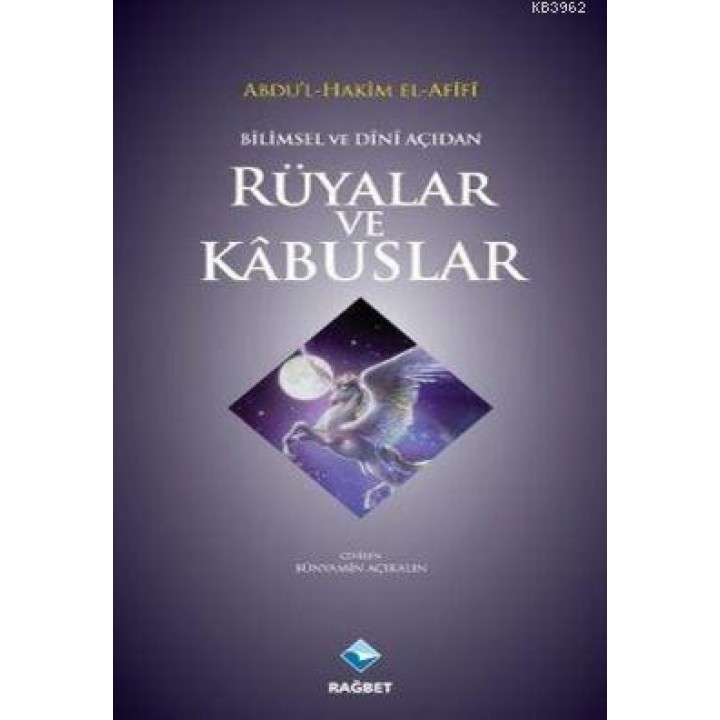 Bilimsel ve Dini Açıdan Rüyalar ve Kabuslar